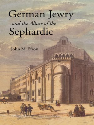 cover image of German Jewry and the Allure of the Sephardic